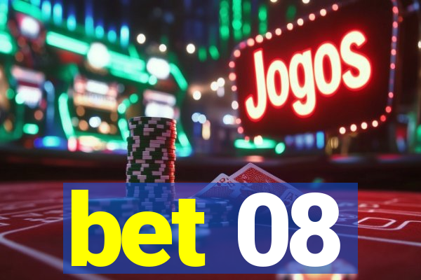 bet 08